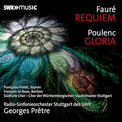 Gabriel Faure: Requiem; Francis Poulenc: Gloria