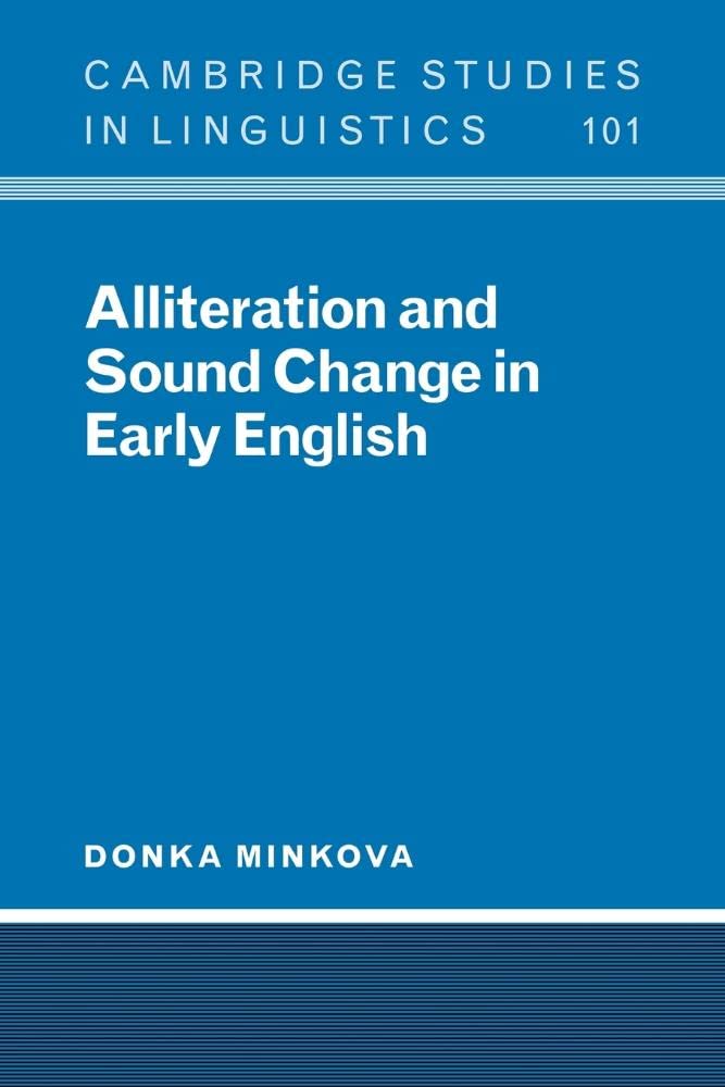 Alliteration and Sound Change in Early English Minkova Paperback 9780521032247