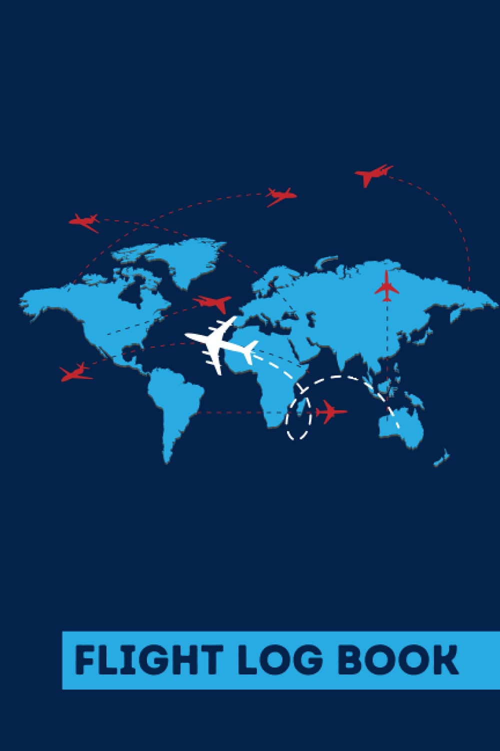 Independently published Flight Log Book: Great Gift For Frequent Travelers, Pilots and Airplane Crew