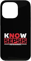 Vista 10 de Know Sepsis Sepsis Warrior Sepsis Awareness Case for iPhone 16