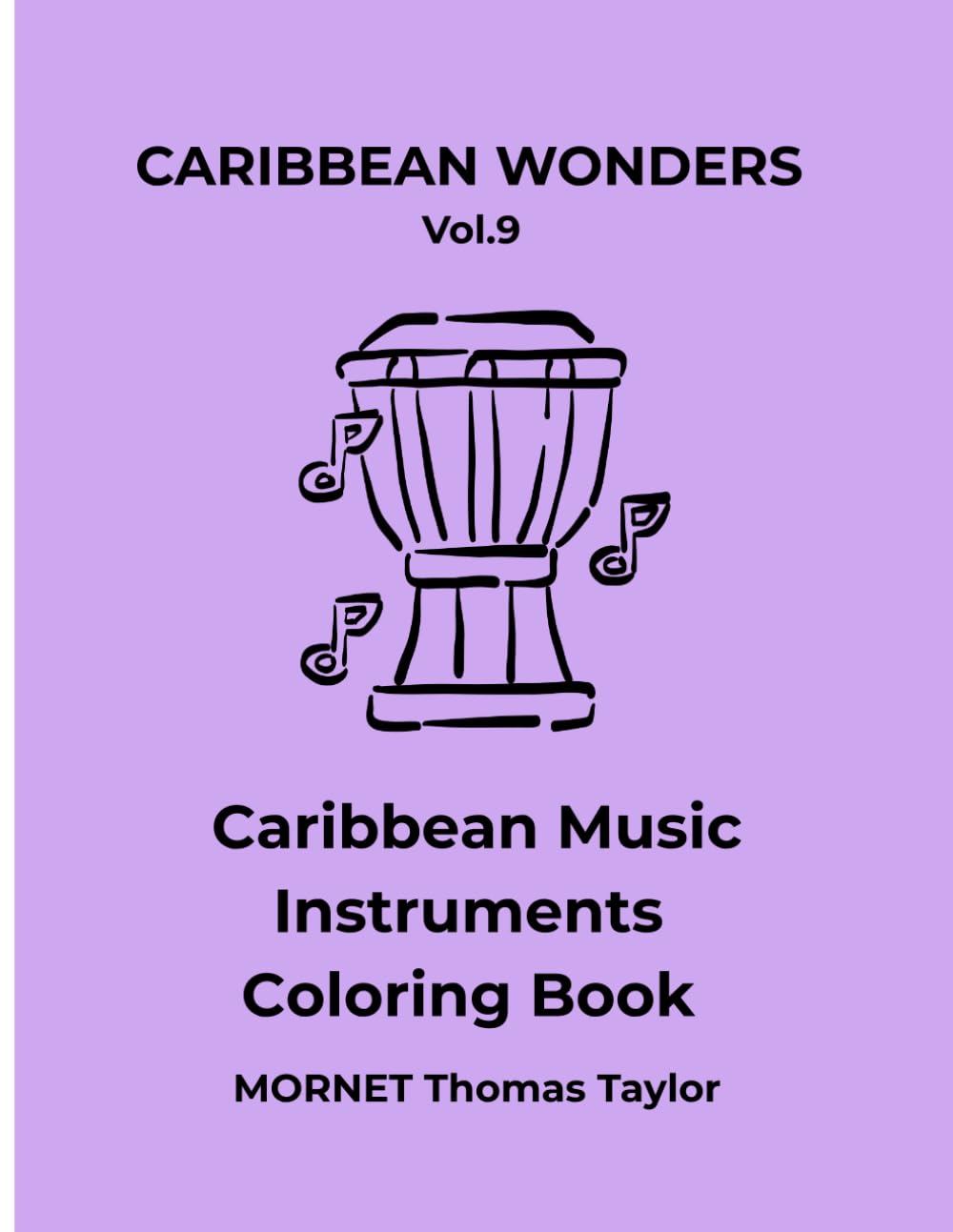 Caribbean Music Instruments Coloring Book: A Minimalist Tropical Coloring Book with Simple and Relaxing Music instruments Illustrations (French & English Edition) (Caribbean Wonders)