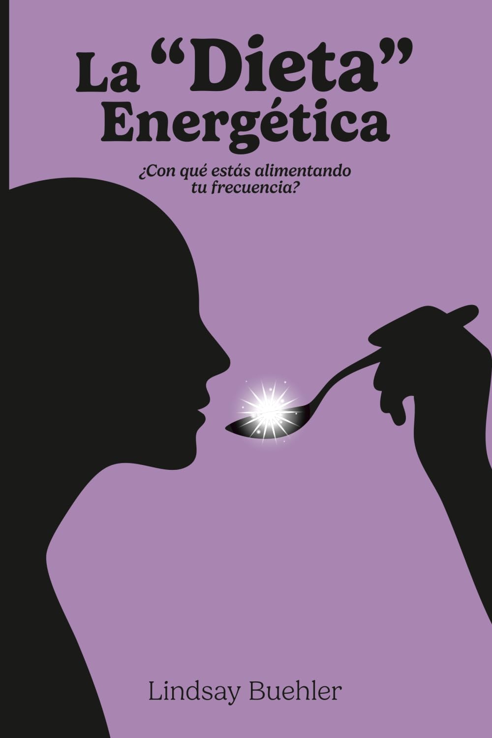 La "Dieta" Energética: ¿Con qué estás alimentando tu frecuencia?