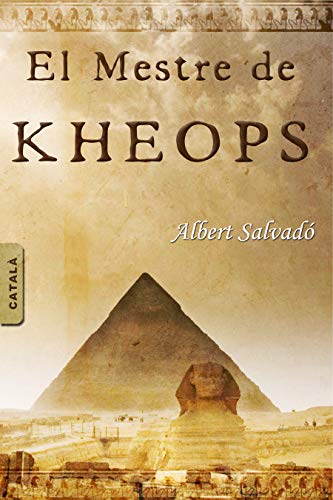 EL MESTRE DE KHEOPS (Catalan Edition)