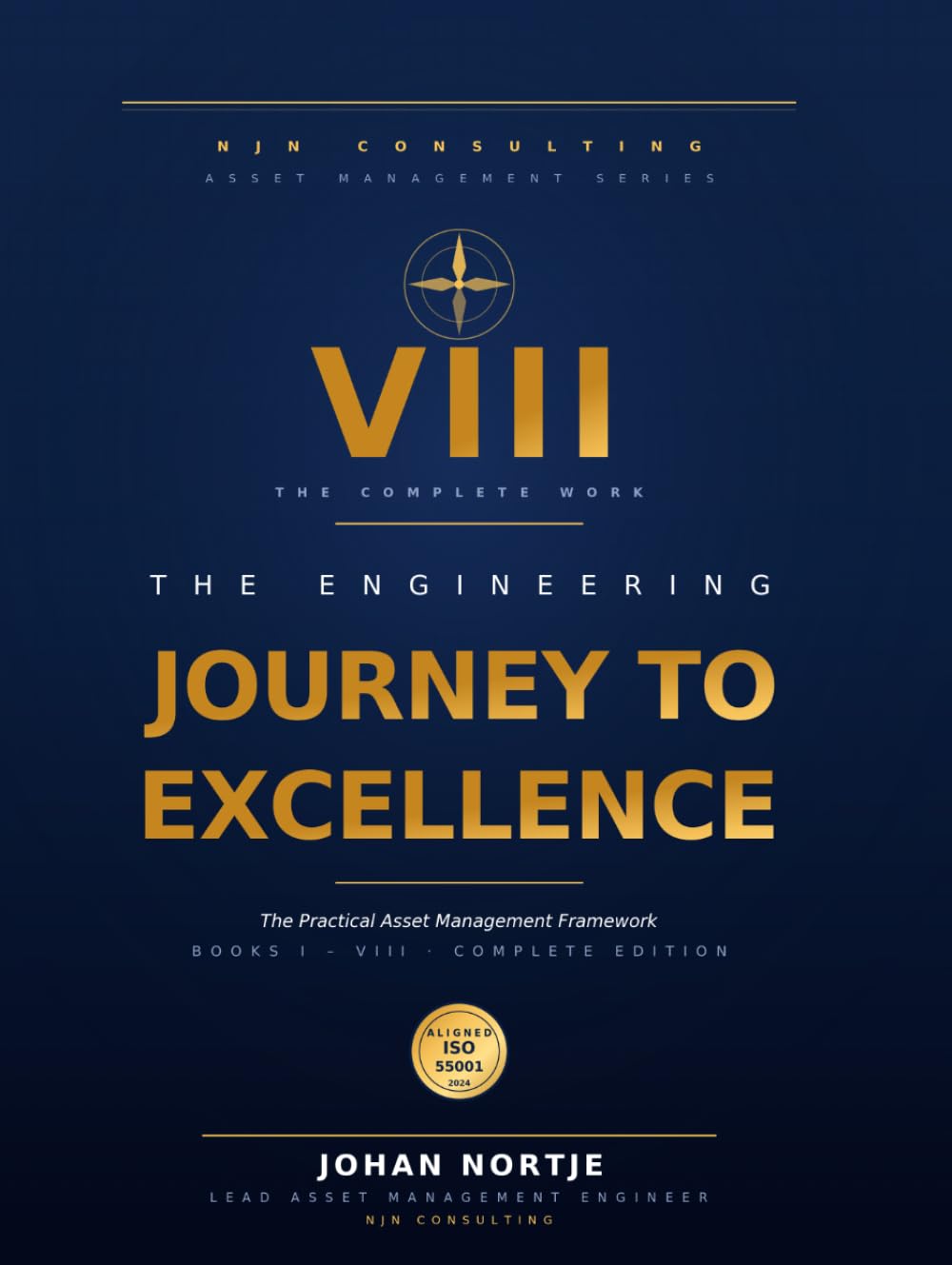 The Engineering Journey to Excellence: The Practical Asset Management Framework