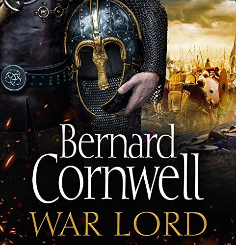 War Lord: Book 13 (The Last Kingdom Series)