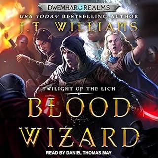 Blood Wizard: Twilight of the Lich Audiolibro Por J.T. Williams arte de portada