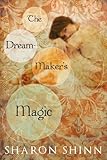 The Dream-Maker's Magic