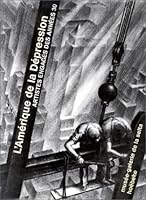 L'Amérique de la dépression: Artistes engagés des années 30 2842300262 Book Cover
