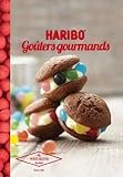 Goûters gourmands avec Haribo (French Edition)