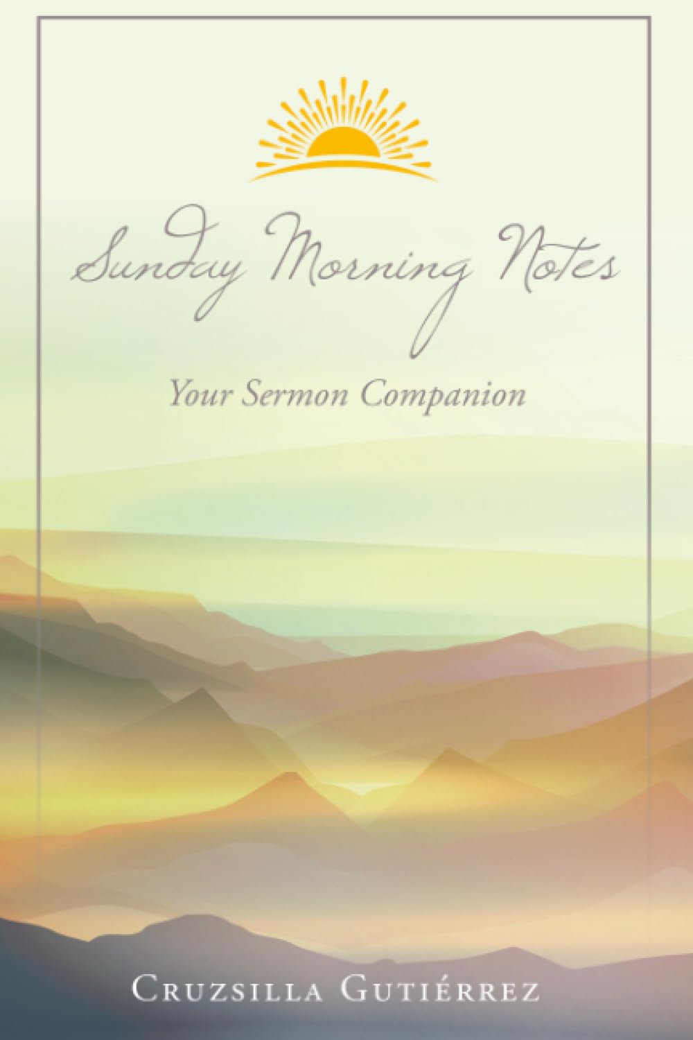 Sunday Morning Notes: Your Sermon Companion