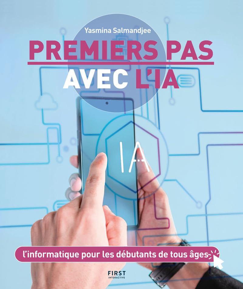 Yasmina Salmandjee - Premiers pas avec l'IA: Livre pratique sur l'IA pour les séniors (2026)