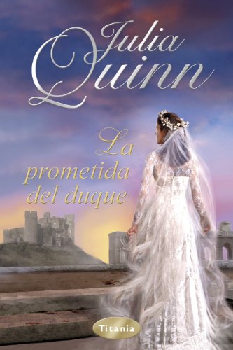 La prometida del duque (Spanish Edition)