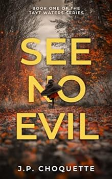 Paperback See No Evil (Tayt Waters Series) Book