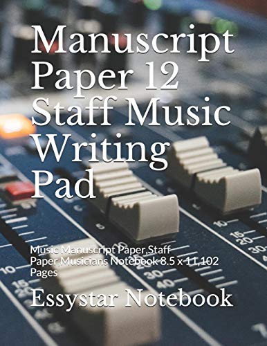 Manuscript Paper 12 Staff Music Writing Pad: Music Manuscript Paper,Staff Paper,Musicians Notebook 8.5 x 11,102 Pages image 3