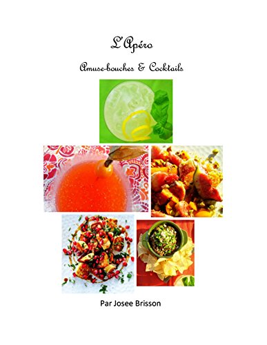 Télécharger L'Apéro Amuse-bouches & Cocktails Gratuit