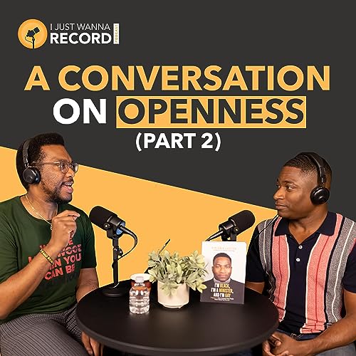 A Conversation on Openness (Part 2)