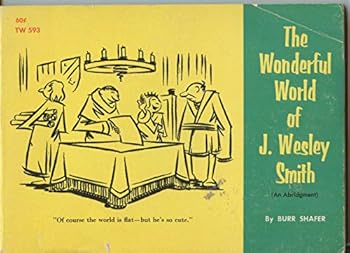 Paperback Wonderful World of J Wesley Smith an Abridgment Book
