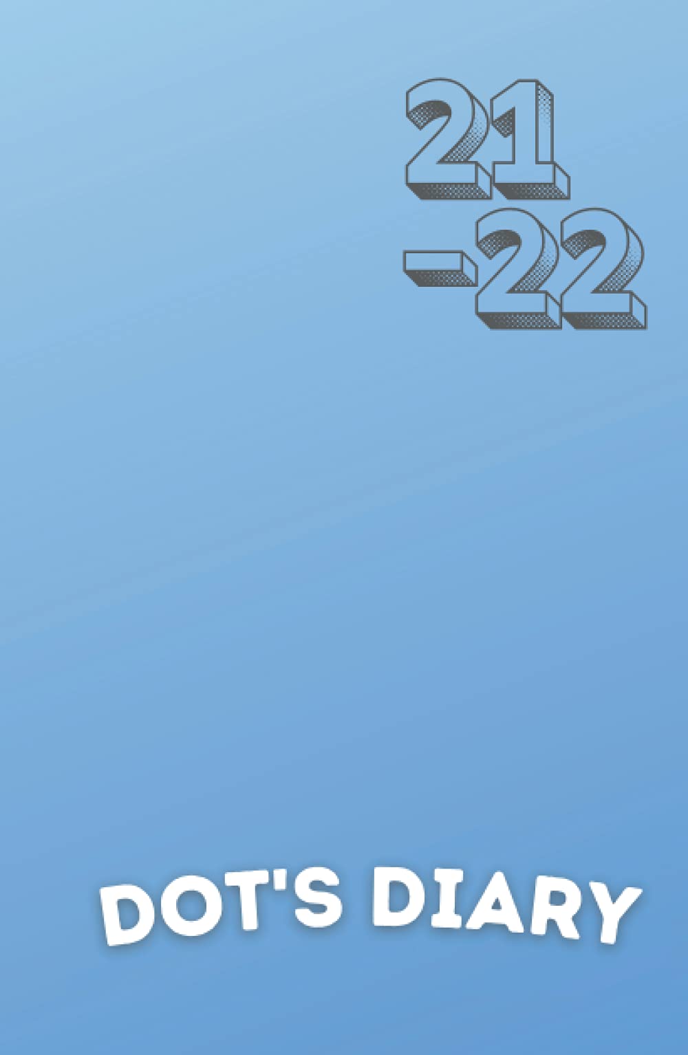 DOT'S DIARY 21-22: SMART! M 2021-22. AGENDA SOLASTICA