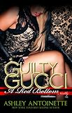 Guilty Gucci (Urban Books)