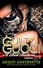 Guilty Gucci (Urban Books)