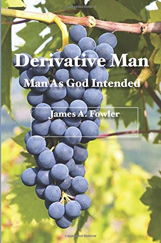Derivative Man: Man As God Intended