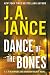 Dance of the Bones: A J. P. Beaumont and Brandon Walker Novel