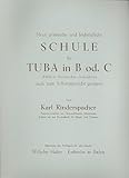 Leichtfassliche Schule für Tuba in B oder C (Helikon, Bombardon, Sousaphon)