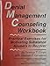 Denial Management Counseling Workbook: Practical Exercises for Motivating Substance Abusers to Recover
