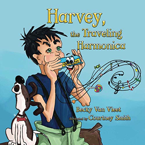Harvey, the Traveling Harmonica (The Traveling Series)