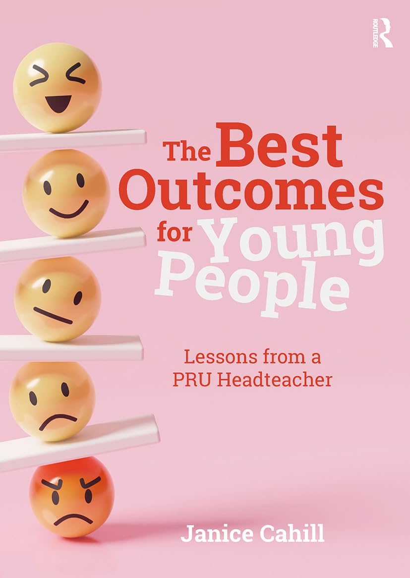 The Best Outcomes for Young People by Janice Cahill PAPERBACK 9781915713605