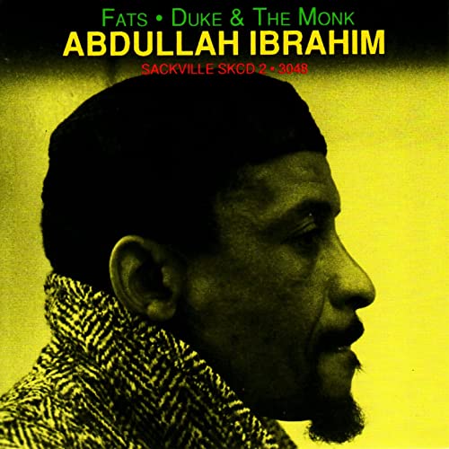 Play Fats, Duke & the Monk by Abdullah Ibrahim on Amazon Music