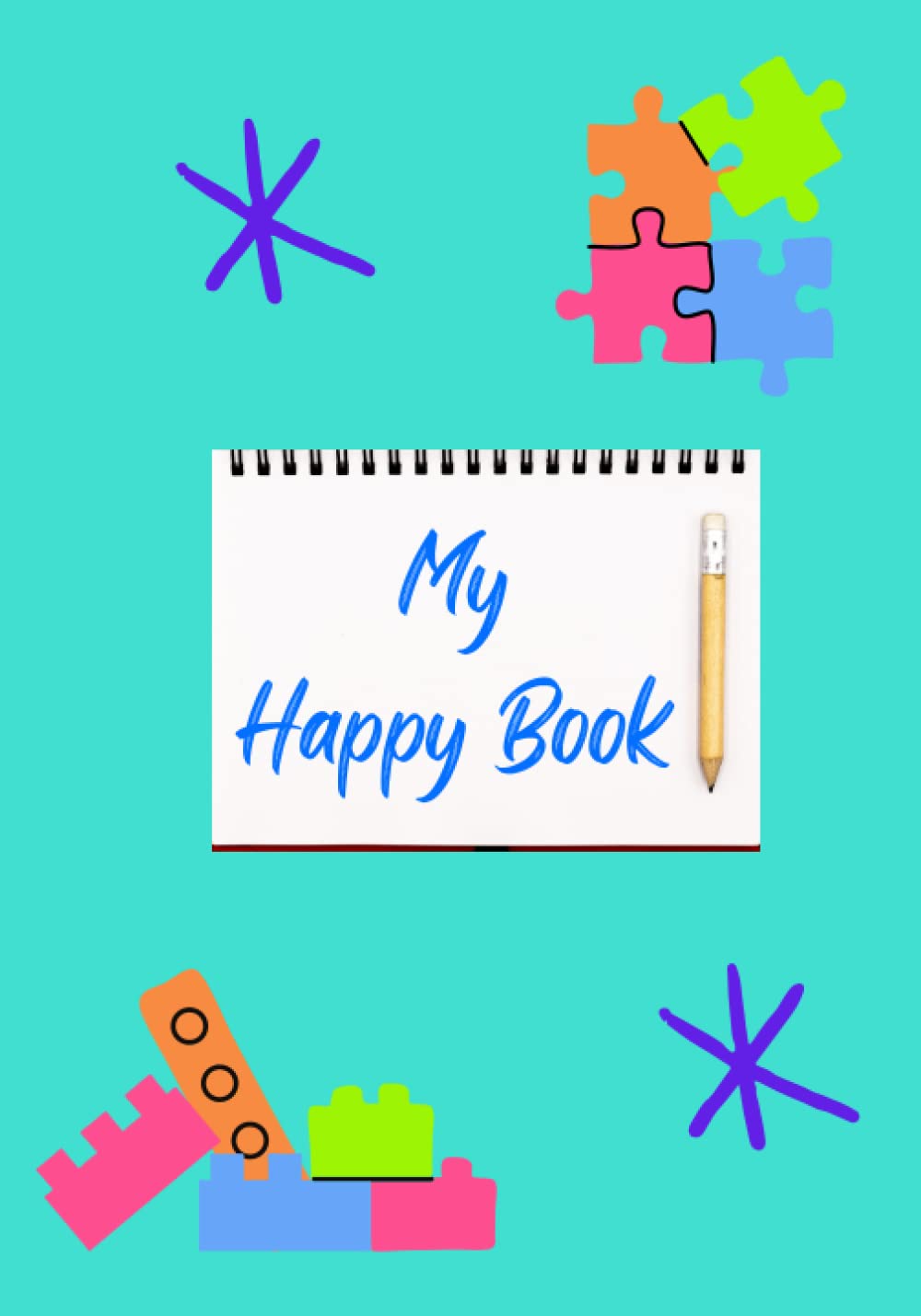 My Happy Book: The Wellbeing book for children