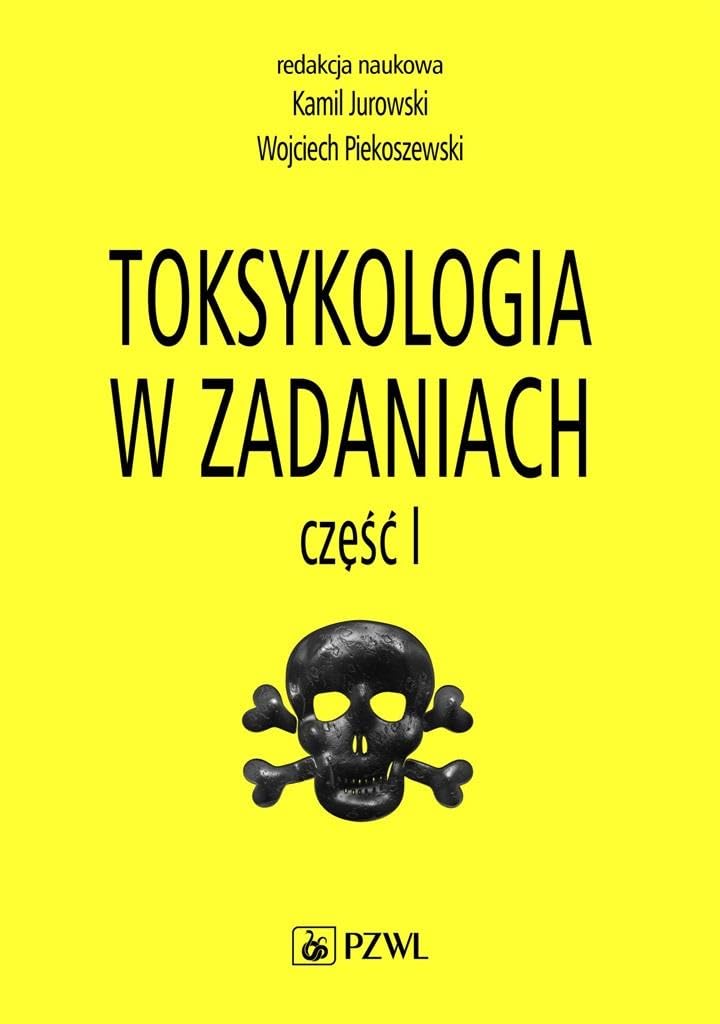 Toksykologia w zadaniach Część 1
