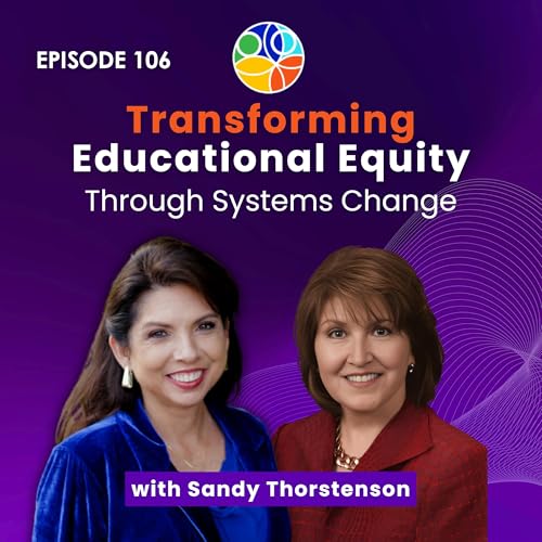 The Whittier Story | Sandy Thorstenson | Shattering Inequities | EP 106