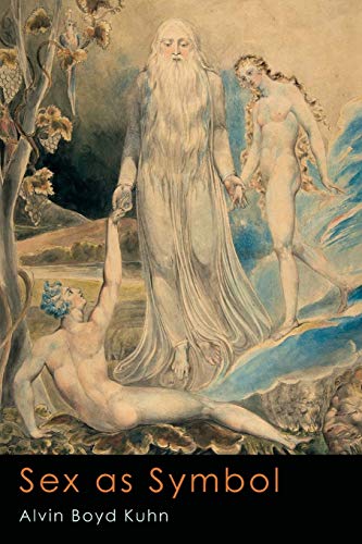 Sex As Symbol: The Ancient Light in Modern Psychology Sex As Symbol: The Ancient Light in Modern Psychology