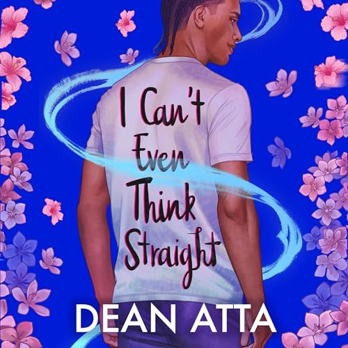 I Can't Even Think Straight by Dean Atta episode artwork
