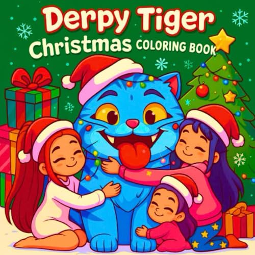 Derpy Tiger Christmas Coloring Book: A Cute Chibi Holiday Coloring Adventure for Kids and Adults - Featuring Adorable Christmas 