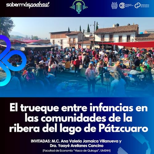 El trueque entre infancias en las comunidades de la ribera del lago de P&aacute;tzcuaro