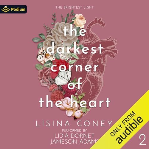 The Darkest Corner of the Heart by Lisina Coney episode artwork