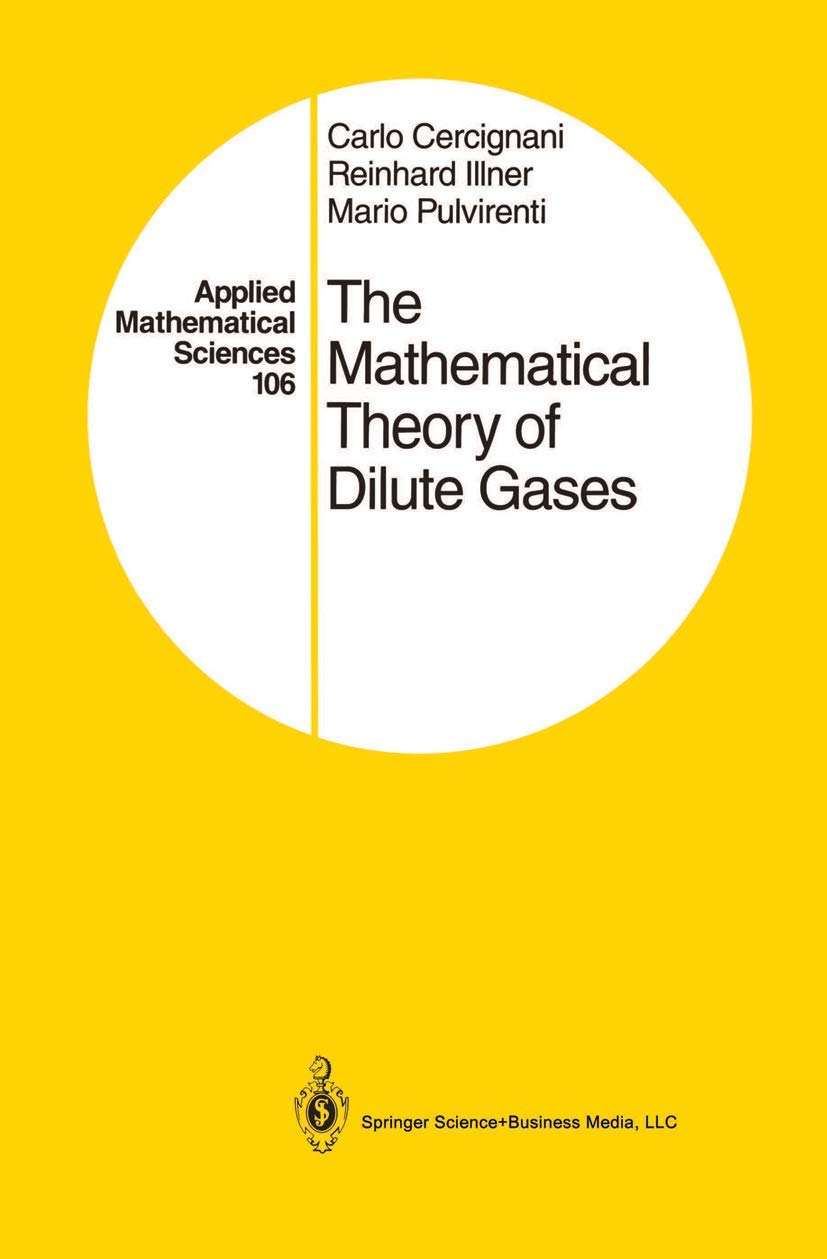 The Mathematical Theory of Dilute Gases (Applied Mathematical Sciences, Band 106)