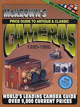 Paperback Price Guide to Antique and Classic Cameras 1995-1996 (Price Guide to Antique & Classic Cameras (McKeown's Paperback)) Book
