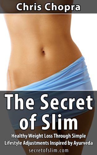The Secret of Slim: Healthy Weight Loss Through Simple Lifestyle