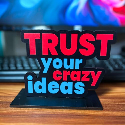 CVANU Wooden Positive Quote Trust Your Crazy Ideas Idols & Figurine Table Decor Item| Modern Art Showpiece for Office Desk| Study| Book Shelf| Home Decoration and Gift (4.9inchX6.2inch)_S92