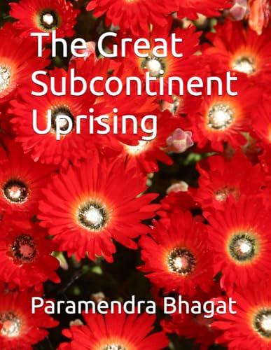 The Great Subcontinent Uprising
