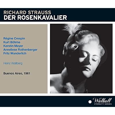 Der Rosenkavalier - Orchestra & Chorus of the Teatro Colon, Buenos Aires 8/10/1961