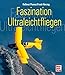 Produktbild Faszination Ultraleichtfliegen
