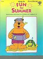 Fun For Summer: Enrichment Activities for Children in Grades K-4 : Minds-on Fun for Summer 086653945X Book Cover