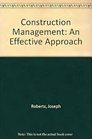 Construction management: An effective approach 0835909271 Book Cover