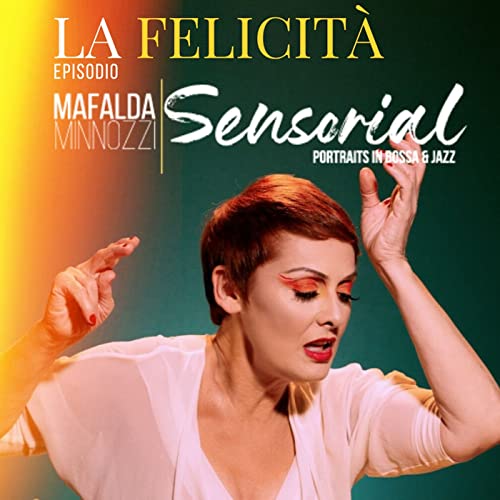 Page de couverture de Sensorial "La Felicità" MAFALDA MINNOZZI