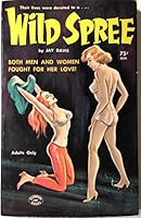 Wild Spree B00JCIO9O4 Book Cover